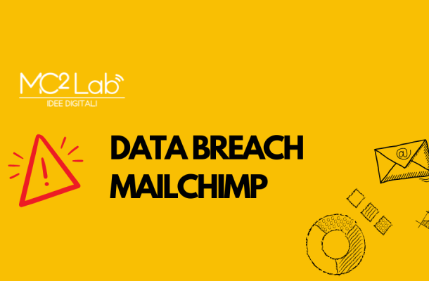 Data Breach Mailchimp MC2 Lab srl